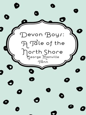 cover image of Devon Boys: A Tale of the North Shore